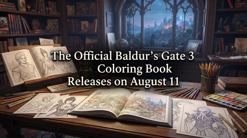 The Official Baldur's Gate 3 Coloring Book Releases on August 11